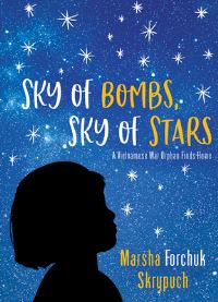 Book Cover for Sky of Bombs, Sky of Stars by Marsha Forchuk Skrypuch