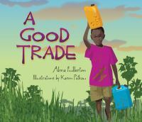 Book Cover for A Good Trade by Alma Fullerton