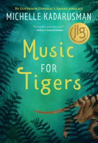 Book Cover for Music for Tigers by Michelle Kadarusman