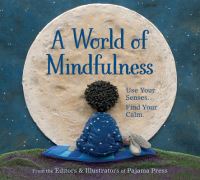 Book Cover for A World of Mindfulness by Erin Alladin, Suzanne Del Rizzo