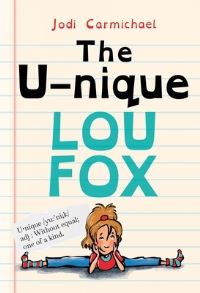 Book Cover for The Unique Lou Fox by Jodi Carmichael