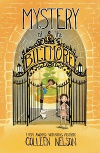 Book Cover for Mystery at the Biltmore by Colleen Nelson