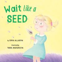Book Cover for Wait Like a Seed by Erin Alladin