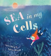 Book Cover for Sea in My Cells by Laura Alary