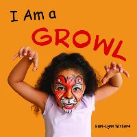 Book Cover for I Am a Growl by KariLynn Winters