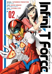 Book Cover for Infini-T Force 02 by Ukyo Kodachi, Kabushiki Kaisha Tatsunoko Purodakushon