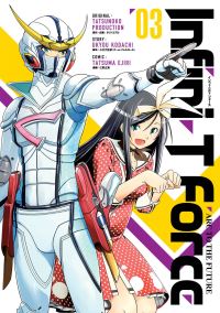 Book Cover for Infini-T Force 03 by Ukyo Kodachi, Kabushiki Kaisha Tatsunoko Purodakushon