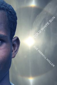 Book Cover for Cold White Sun by Sue Farrell Holler