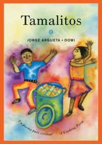 Book Cover for Tamalitos by Jorge Argueta