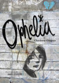 Book Cover for Ophelia by Charlotte Gingras