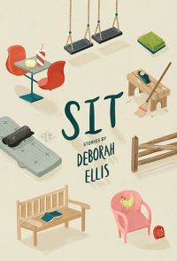Book Cover for Sit by Deborah Ellis