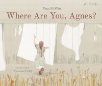 Book Cover for Where Are You, Agnes? by Tessa McWatt