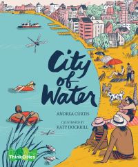 Book Cover for City of Water by Andrea Curtis