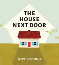 Book Cover for The House Next Door by Claudine Crangle