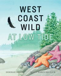 Book Cover for West Coast Wild at Low Tide by Deborah Hodge