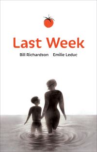 Book Cover for Last Week by Bill Richardson
