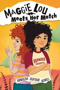 Book Cover for Maggie Lou Meets Her Match by Arnolda Dufour Bowes