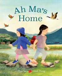 Book Cover for Ah Ma's Home by Gillian Sze