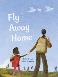 Book Cover for Fly Away Home by Betty Quan