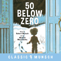 Book Cover for 50 Below Zero by Robert N Munsch