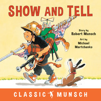 Book Cover for Show and Tell by Robert N Munsch