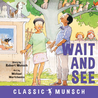 Book Cover for Wait and See by Robert N Munsch