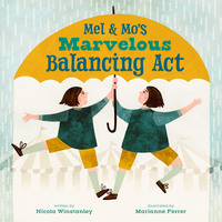 Book Cover for Mel and Mo's Marvelous Balancing Act by Nicola Winstanley