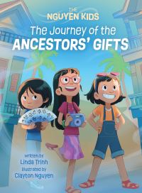 Book Cover for The Journey of the Ancestors' Gifts by Linda Trinh