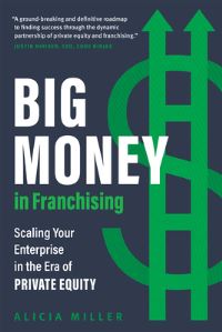 Book Cover for Big Money in Franchising by Alicia Miller