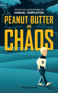 Book Cover for Peanut Butter and Chaos by Anita Daher