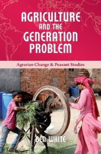 Book Cover for Agriculture and the Generation Problem by Ben White