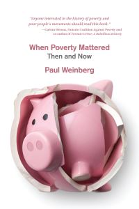 Book Cover for When Poverty Mattered by Paul Weinberg