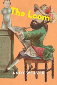 Book Cover for The Loom by Andy Weaver