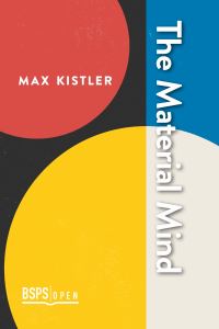 Book Cover for The Material Mind by Max Kistler