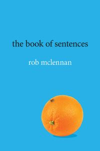 Book Cover for The Book of Sentences by Rob Mclennan