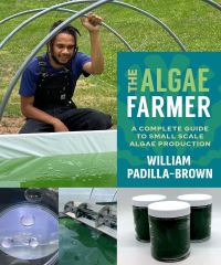Book Cover for The Algae Farmer by William PadillaBrown