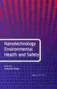 Book Cover for Nanotechnology Environmental Health and Safety by Abhishek Gupta