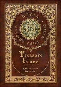 Book Cover for Treasure Island (Royal Collector's Edition) (Illustrated) (Case Laminate Hardcover With Jacket) by Robert Louis Stevenson