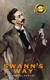 Book Cover for Swann's Way, In Search of Lost Time (Deluxe Library Binding) by Marcel Proust