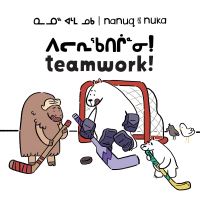 Book Cover for Nanuq and Nuka: Teamwork! by Ali Hinch