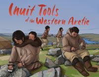 Book Cover for Inuit Tools of the Western Arctic by Barbara Olson