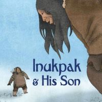 Book Cover for Inukpak and His Son by Neil Christopher