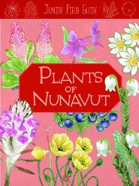 Book Cover for Plants of Nunavut by Carolyn Mallory