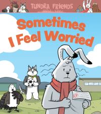 Book Cover for Sometimes I Feel Worried by Nadia Sammurtok
