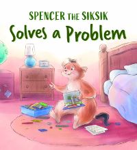 Book Cover for Spencer the Siksik Solves a Problem by Nadia Sammurtok, Shawna Thomson