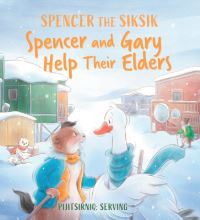 Book Cover for Spencer and Gary Help Their Elders by Shawna Thomson, Nadia Sammurtok