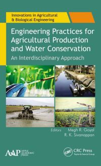 Book Cover for Engineering Practices for Agricultural Production and Water Conservation by Megh R Goyal, R K Sivanappan