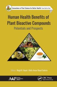 Book Cover for Human Health Benefits of Plant Bioactive Compounds by Megh R Goyal, Hafiz Suleria