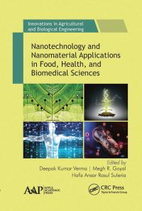 Book Cover for Nanotechnology and Nanomaterial Applications in Food, Health and Biomedical Sciences by Deepak Kumar Verma, Megh R Goyal, Hafiz Suleria