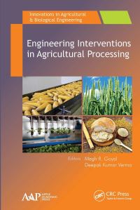 Book Cover for Engineering Interventions in Agricultural Processing by Megh R Goyal, Deepak Verma
